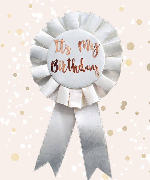 'It's my Birthday' Rosette - SALE